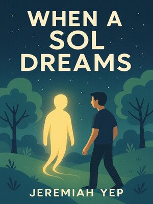 cover image of When a Sol Dreams